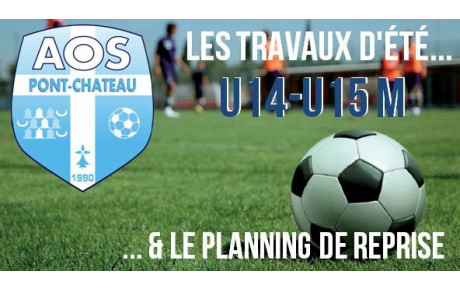PLANNING DE REPRISE ESTIVALE U14-U15 M