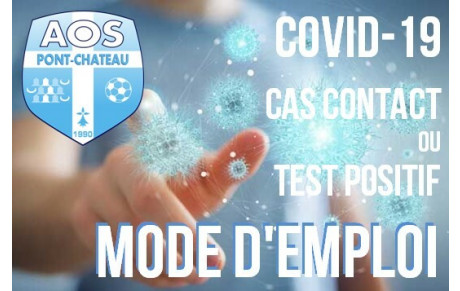 CAS CONTACT COVID-19 : MODE D'EMPLOI
